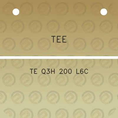 tee-te-q3h-200-l6c