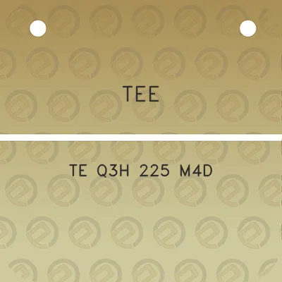 tee-te-q3h-225-m4d