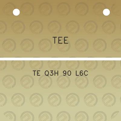 tee-te-q3h-90-l6c