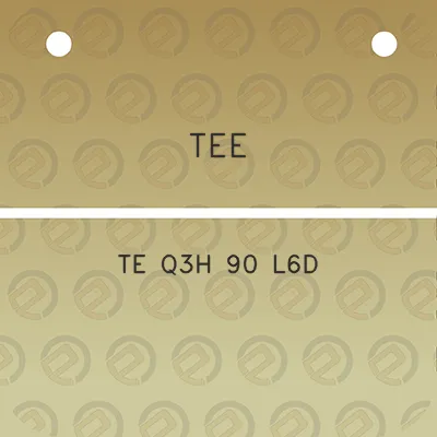 tee-te-q3h-90-l6d