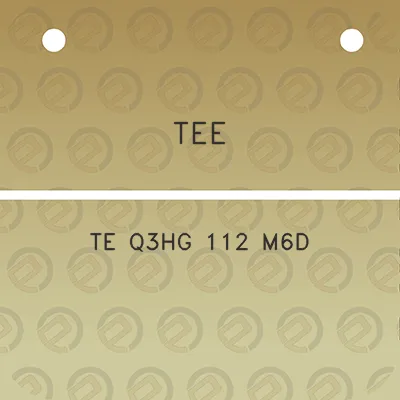 tee-te-q3hg-112-m6d