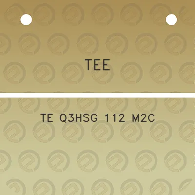 tee-te-q3hsg-112-m2c