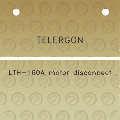 telergon-lth-160a-motor-disconnect