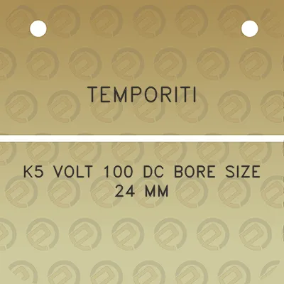 temporiti-k5-volt-100-dc-bore-size-24-mm