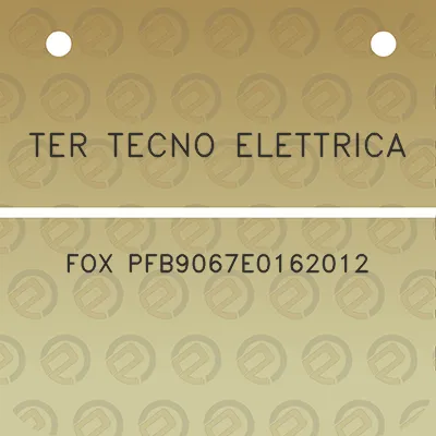 ter-tecno-elettrica-fox-pfb9067e0162012