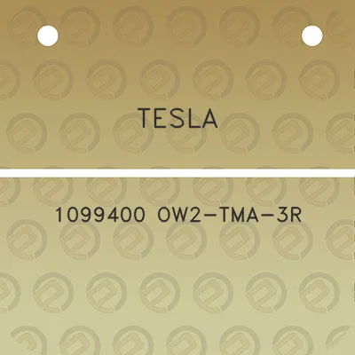 tesla-1099400-ow2-tma-3r