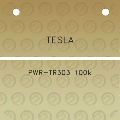 tesla-pwr-tr303-100k