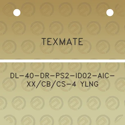 texmate-dl-40-dr-ps2-id02-aic-xxcbcs-4-ylng