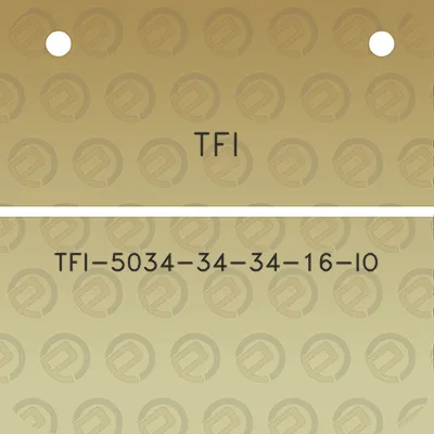 tfi-tfi-5034-34-34-16-io