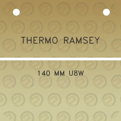 thermo-ramsey-140-mm-u8w