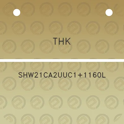 thk-shw21ca2uuc11160l