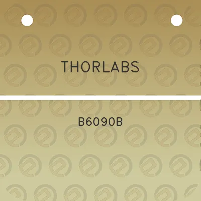 thorlabs-b6090b