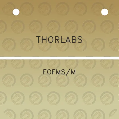 thorlabs-fofmsm