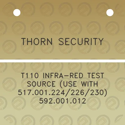 thorn-security-t110-infra-red-test-source-use-with-517001224226230-592001012