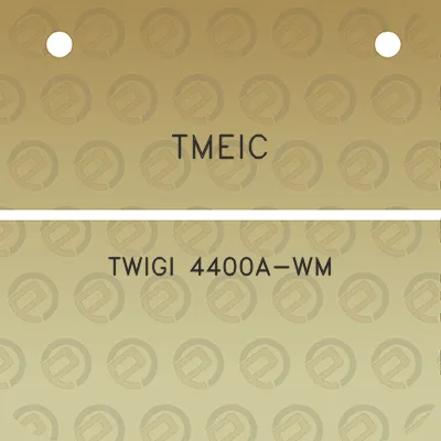 tmeic-twigi-4400a-wm