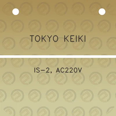 tokyo-keiki-is-2-ac220v