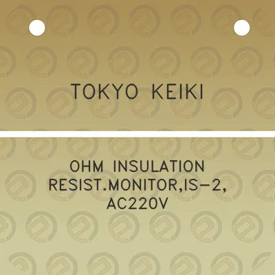 tokyo-keiki-ohm-insulation-resistmonitoris-2-ac220v