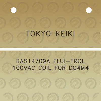 tokyo-keiki-ras14709a-flui-trol-100vac-coil-for-dg4m4