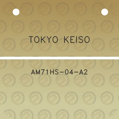 tokyo-keiso-am71hs-04-a2