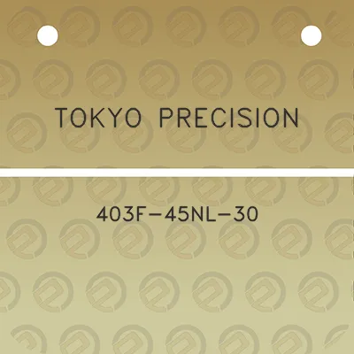 tokyo-precision-403f-45nl-30