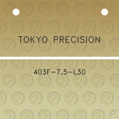 tokyo-precision-403f-75-l30