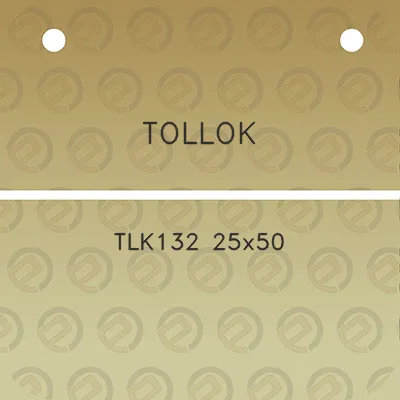 tollok-tlk132-25x50