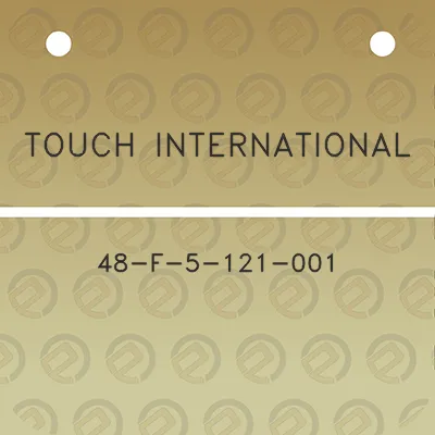 touch-international-48-f-5-121-001