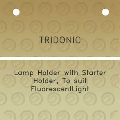 tridonic-lamp-holder-with-starter-holder-to-suit-fluorescentlight