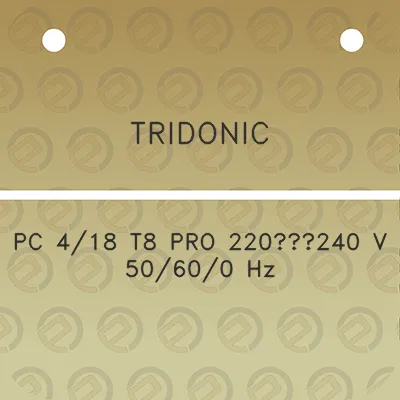 tridonic-pc-418-t8-pro-220240-v-50600-hz