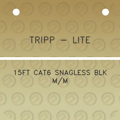 tripp-lite-15ft-cat6-snagless-blk-mm