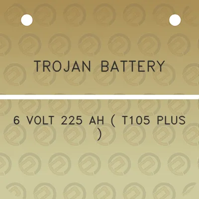 trojan-battery-6-volt-225-ah-t105-plus