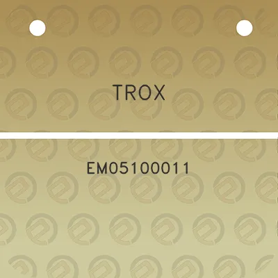 trox-em05100011