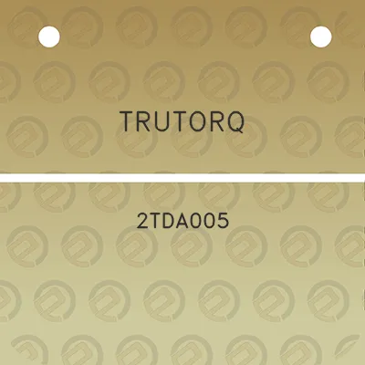 trutorq-2tda005