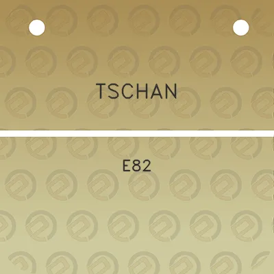 tschan-e82