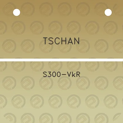 tschan-s300-vkr