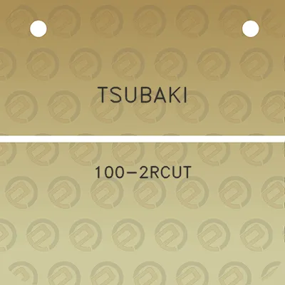 tsubaki-100-2rcut