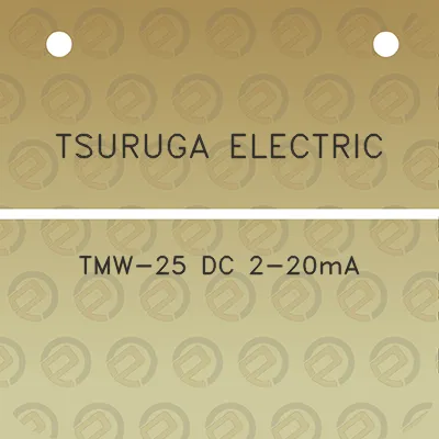 tsuruga-electric-tmw-25-dc-2-20ma