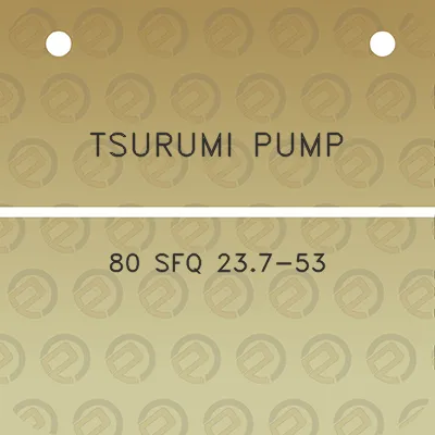 tsurumi-pump-80-sfq-237-53