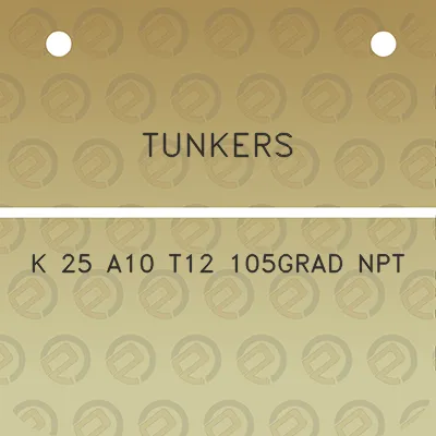 tunkers-k-25-a10-t12-105grad-npt