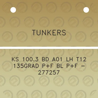 tunkers-ks-1003-bd-a01-lh-t12-135grad-pf-bl-pf-277257