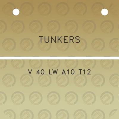 tunkers-v-40-lw-a10-t12