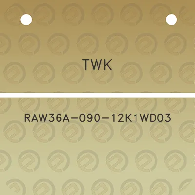 twk-raw36a-090-12k1wd03