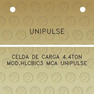 unipulse-celda-de-carga-44ton-modhlcbic3-mca-unipulse