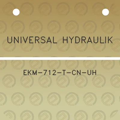 universal-hydraulik-ekm-712-t-cn-uh