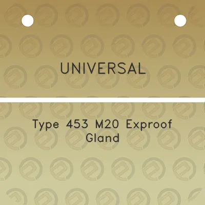 universal-type-453-m20-exproof-gland