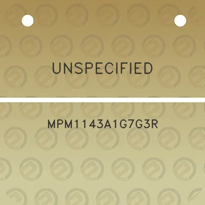 unspecified-mpm1143a1g7g3r