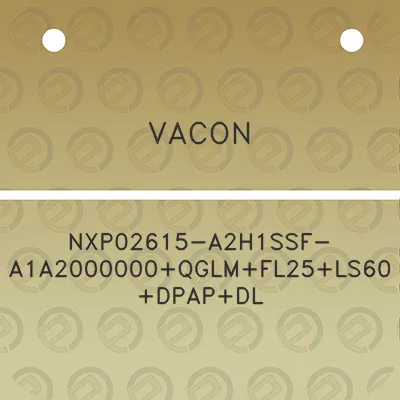 vacon-nxp02615-a2h1ssf-a1a2000000qglmfl25ls60dpapdl