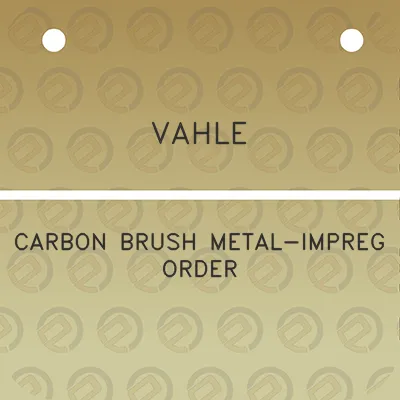 vahle-carbon-brush-metal-impreg-order