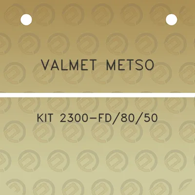 valmet-metso-kit-2300-fd8050