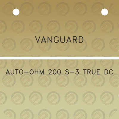 vanguard-auto-ohm-200-s-3-true-dc